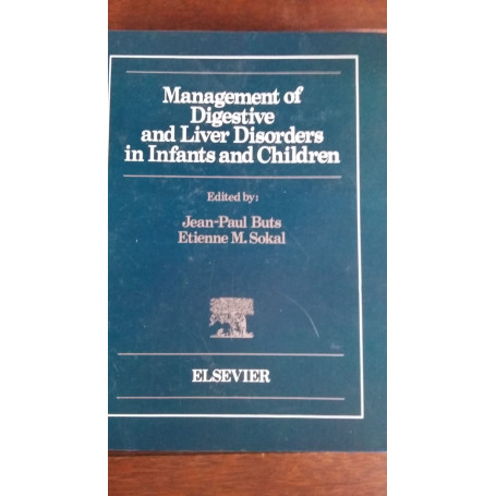 Management of Digestive and Liver Disorders in Infants and Children