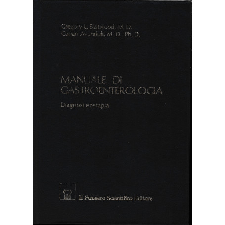 Manuale di Gastroenterologia. Diagnosi e terapia