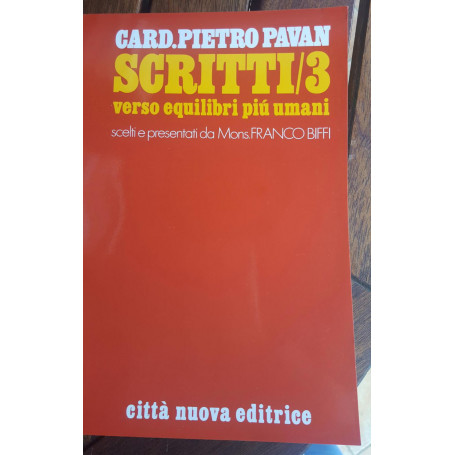 Scritti/3 verso equilibri piu' umani