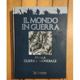 Il mondo in guerra prima guerra mondiale