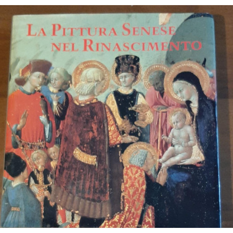 La pittura senese nel Rinascimento (1420-1500)