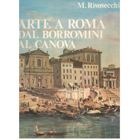 Arte a Roma dal Borromini al Canova