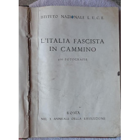 L'ITALIA FASCISTA IN CAMMINOLibrisaggi