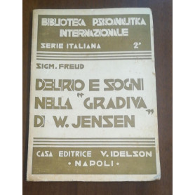 DELIRIO E SOGNI NELLA "GRADIVA"