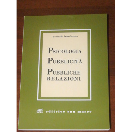 Psicologia Pubblicita' Pubbliche Relazioni