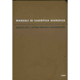 Diritto del lavoro privato subordinato. Volume terzo