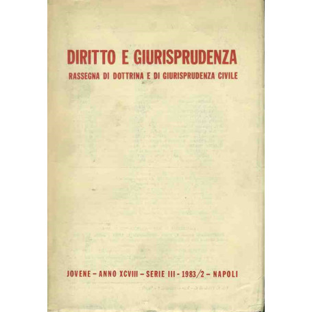 Diritto e giurisprudenza. Rassegna di dottrina e di giurisprudenza civile