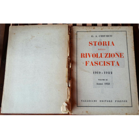 Storia della rivoluzione fascista 1919-1922. Volume III