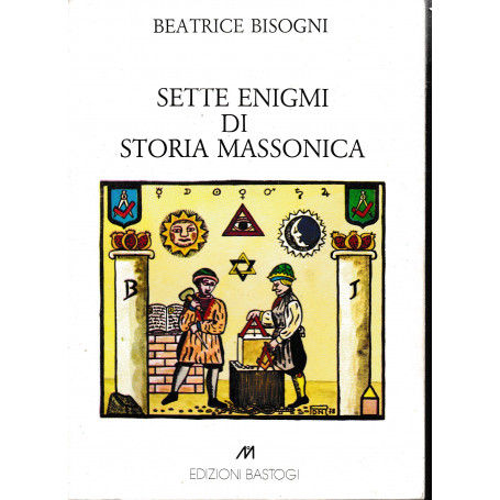 Sette enigmi di storia massonica