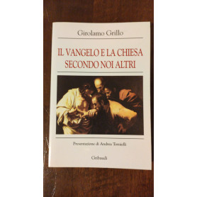 Vangelo e Chiesa secondo noi..