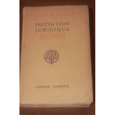 COLLECTION DES INITIATIONS INITIATION JURIDIQUE