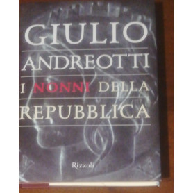 I nonni della Repubblica