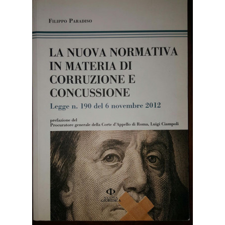La nuova normativa in materia di corruzione e concussione