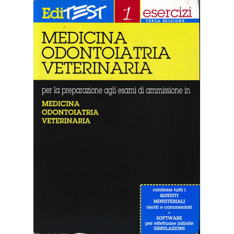 Editest. Esercizi per la preparazione agli esami di ammissione in medicina  odontoiatria  veterinaria