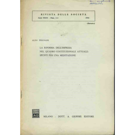 La riforma dell'impresa nel quadro costituzionale attuale: spunti per una meditazione