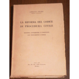 La riforma del codice di procedura civile : Discorsi