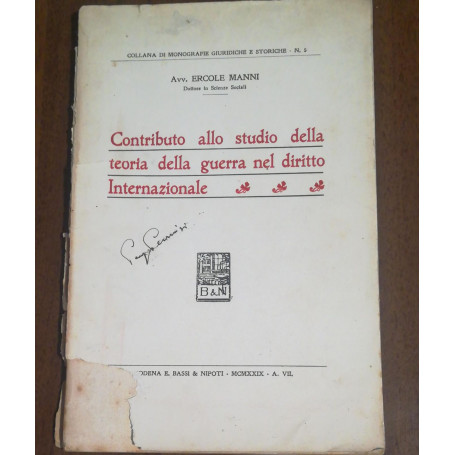 CONTRIBUTO ALLO STUDIO DELLA TEORIA DELLA GUERRA NEL DIRITTO INTERNAZIONALE