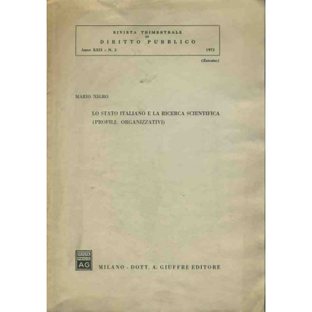 Lo stato italiano e la ricerca scientifica ( Profili organizzativi). Estratto