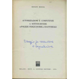 Autorizzazioni e competenze a sottoscrivere polizze fidejussorie esattoriali. Estratto