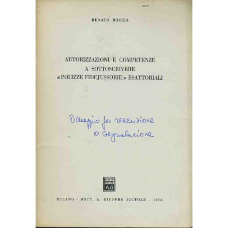 Autorizzazioni e competenze a sottoscrivere polizze fidejussorie esattoriali. Estratto