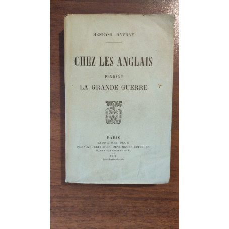 CHEZ LES ANGLAIS PENDANT LA GRANDE GUERRE