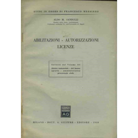 Abilitazioni - Autorizzazioni licenze. Estratto