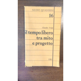 NUOVI QUADERNI IL TEMPO LIBERO TRA MITO E PROGETTO