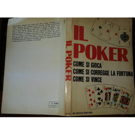 Il poker come si gioca  come si corregge la fortuna  come si vince