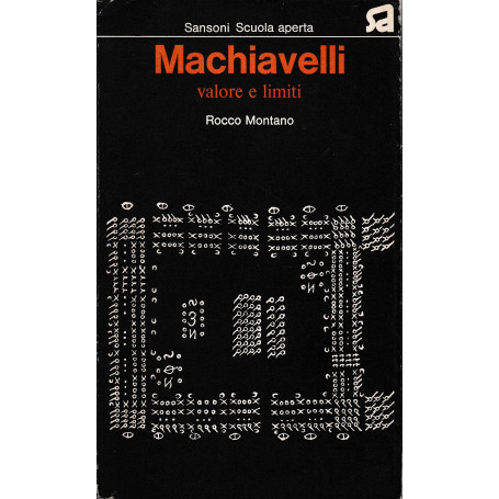 Machiavelli valore e limiti