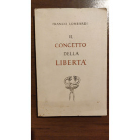 IL CONCETTO DELLA LIBERTA