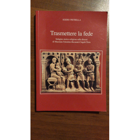 TRASMETTERE LA FEDE