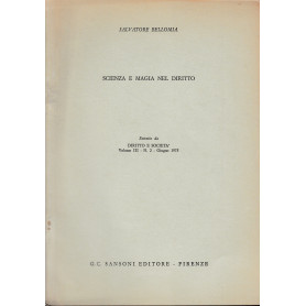 Scienza e magia nel diritto. Estratto da Diritto e Società