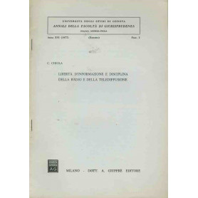 Libertà  d'informazione e disciplina della radio e della telediffusione. Estratto