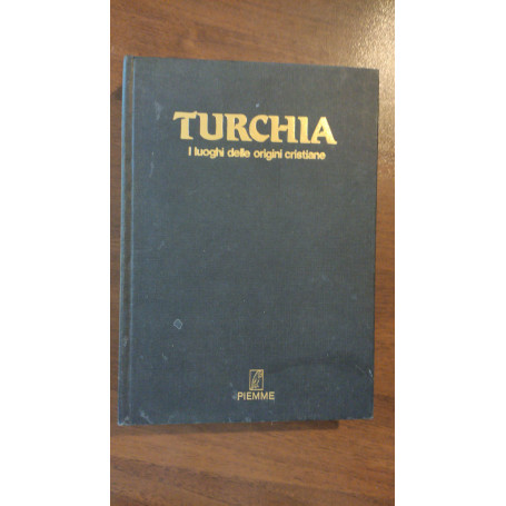 TURCHIA I LUOGHI DELLE ORIGINI CRISTIANE