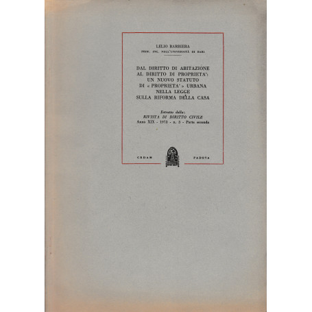 Estratto dalla: Rivista di Diritto civile. Anno XIX - 1973 - n. 3 - Parte seconda