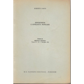 Referendum e sovranità popolare. Estratto da: Diritto e Società. Vol. II - n. 3 - Settembre 1974Librisaggi