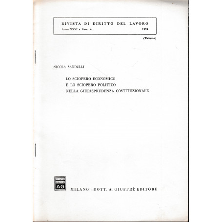 Rivista di Diritto del Lavoro. Anno XXVI - fasc. 4 - 1974 (estratto)