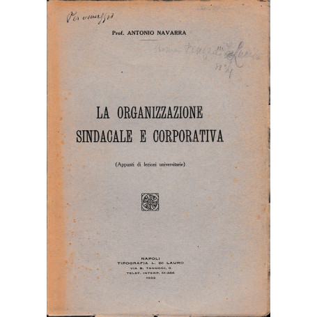 La organizzazione sindacale e corporativa (appunti di lezioni universitarie)