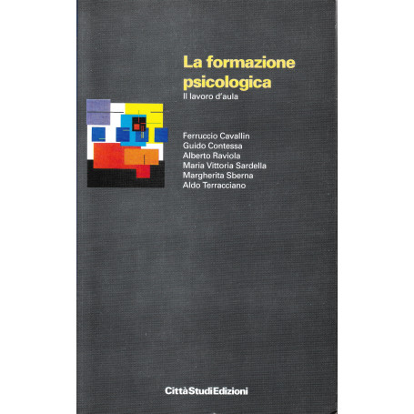 La formazione psicologica. Il lavoro d'aula