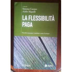 La flessibilità  paga