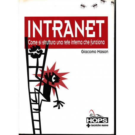 Intranet. Come si struttura una rete interna che funziona