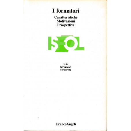 I formatori. Caratteristiche  motivazioni  prospettive
