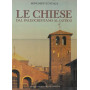 Le chiese dal paleocristiano al gotico