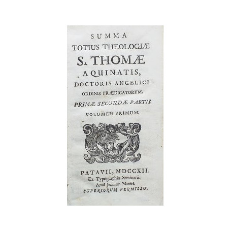 Summa totius theologiae S. Thomae Aquinatis. Vol. I  primae secundae partis