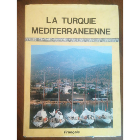 La Turquie mediterraneenne