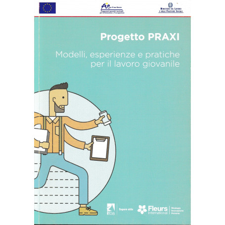Progetto Praxi. Modelli  esperienze e pratiche per il lavoro giovanile