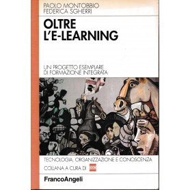 Oltre l'e-learning. Un progetto esemplare di formazione integrata