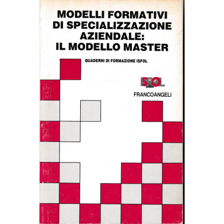 Modelli formativi di specializzazione aziendale: il modello Master