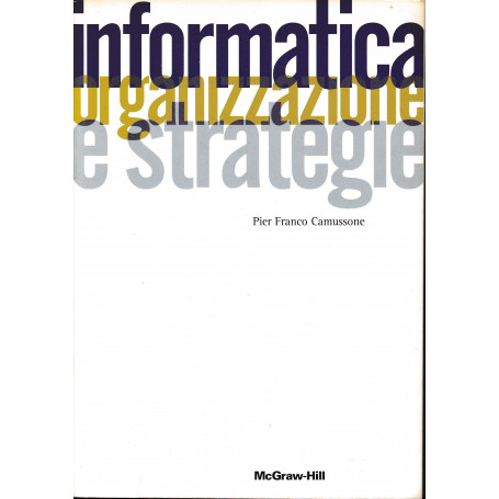 Informatica. Organizzazione e strategie
