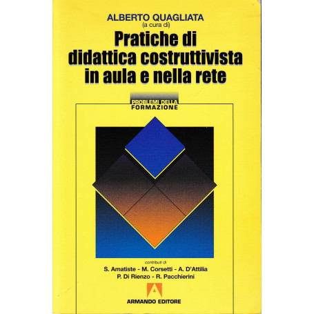 Pratiche di didattica costruttivista in aula e nella rete